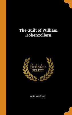 The Guilt of William Hohenzollern