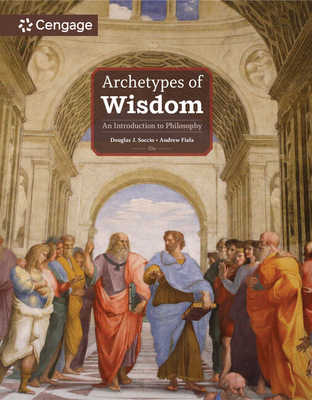 Archetypes of Wisdom: An Introduction to Philosophy