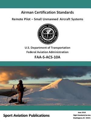 Remote Pilot (sUAS) Airman Certification Standards