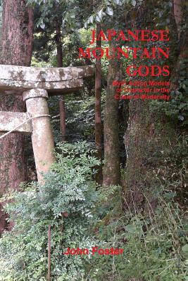 Japanese Mountain Gods: Myth Acting Models of Character in the Crisis of Modernity