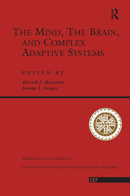 The Mind, the Brain and Complex Adaptive Systems