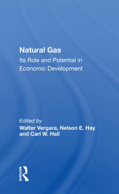Natural Gas: Its Role and Potential in Economic Development