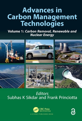 Advances in Carbon Management Technologies: Carbon Removal, Renewable and Nuclear Energy, Volume 1
