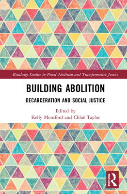 Building Abolition: Decarceration and Social Justice