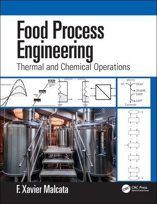 Food Process Engineering: Thermal and Chemical Operations