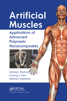 Artificial Muscles: Applications of Advanced Polymeric Nanocomposites