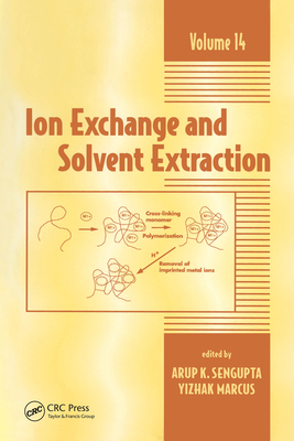 Ion Exchange and Solvent Extraction: A Series of Advances, Volume 14