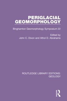 Periglacial Geomorphology: Binghamton Geomorphology Symposium 22
