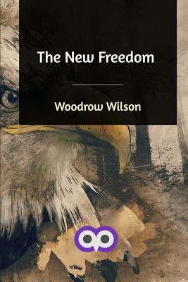 The New Freedom