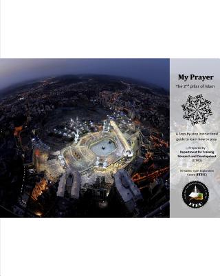 My Prayer 2nd Pilar of Islam Softcover Edition