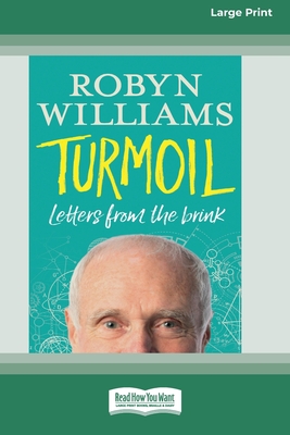 Turmoil: Letters from the Brink (16pt Large Print Edition)