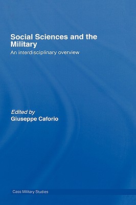 Social Sciences and the Military: An Interdisciplinary Overview