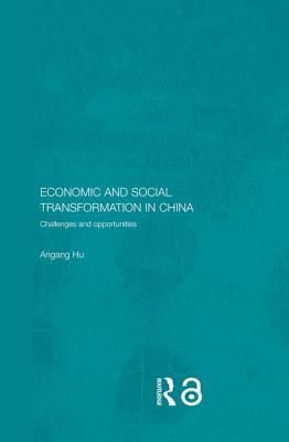 Economic and Social Transformation in China: Challenges and Opportunities