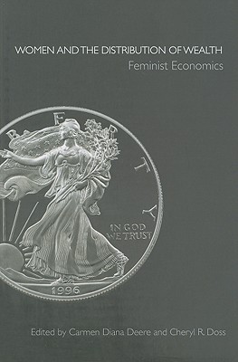 Women and the Distribution of Wealth: Feminist Economics