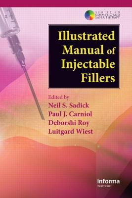 Illustrated Manual of Injectable Fillers: A Technical Guide to the Volumetric Approach to Whole Body Rejuvenation