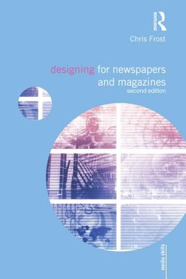 Designing for Newspapers and Magazines