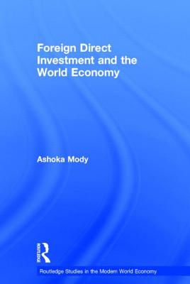 Foreign Direct Investment and the World Economy