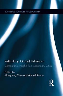 Rethinking Global Urbanism: Comparative Insights from Secondary Cities