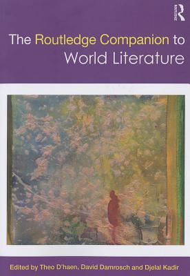 The Routledge Companion to World Literature