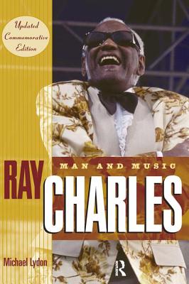 Ray Charles: Man and Music