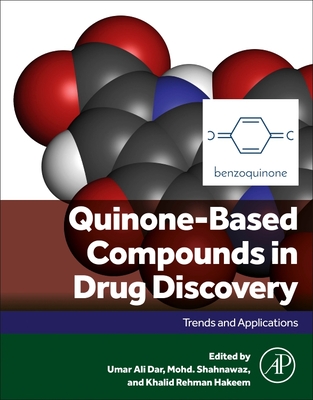 Quinone-Based Compounds in Drug Discovery: Trends and Applications