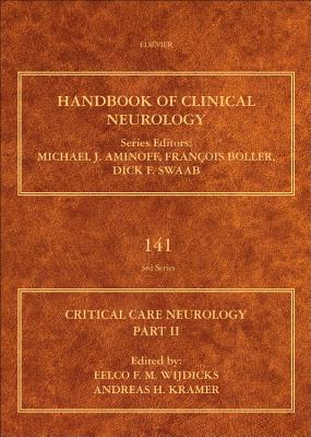 Critical Care Neurology Part II: Neurology of Critical Illness Volume 141