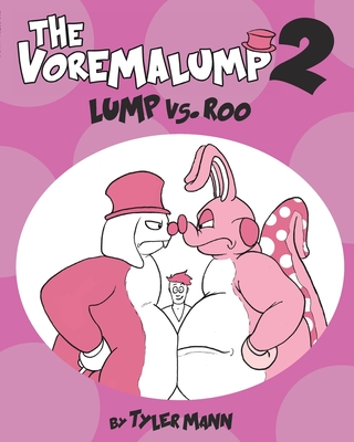 The Voremalump 2: Lump vs. Roo