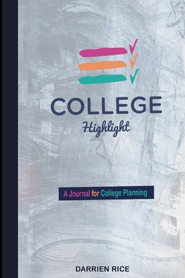 College Highlight: A Journal for College Planning