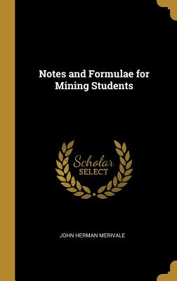 Notes and Formulae for Mining Students