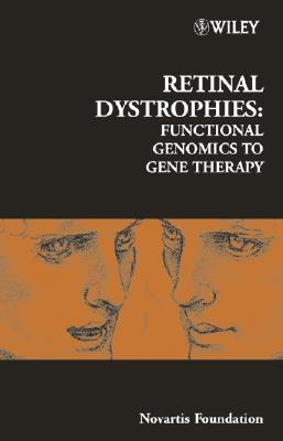 Retinal Dystrophies: Functional Genomics to Gene Therapy