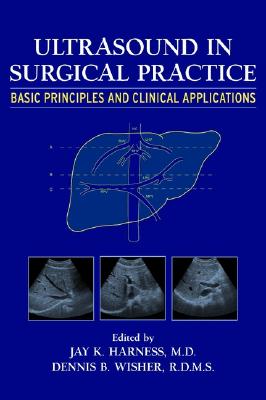 Ultrasound in Surgical Practice: Basic Principles and Clinical Applications