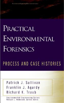 Practical Environmental Forensics: Process and Case Histories