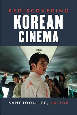 Rediscovering Korean Cinema