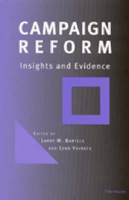 Campaign Reform: Insights and Evidence