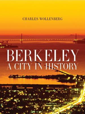 Berkeley: A City in History