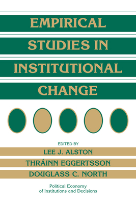 Empirical Studies in Institutional Change