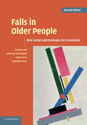 Falls in Older People: Risk Factors and Strategies for Prevention