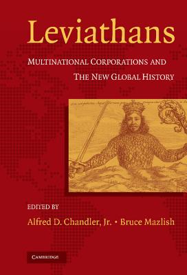 Leviathans: Multinational Corporations and the New Global History