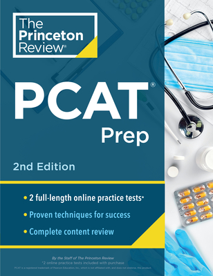 Princeton Review PCAT Prep, 2nd Edition: Practice Tests + Content Review + Strategies & Techniques for the Pharmacy College Admission Test