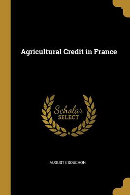 Agricultural Credit in France