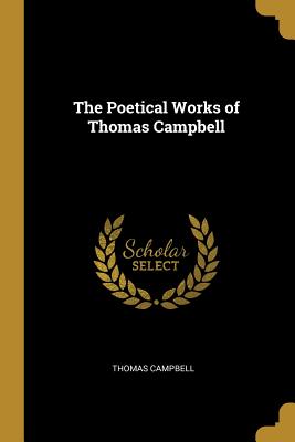 The Poetical Works of Thomas Campbell