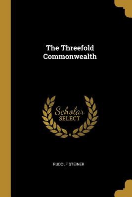 The Threefold Commonwealth