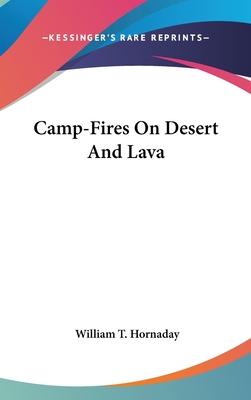 Camp-Fires On Desert And Lava