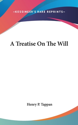 A Treatise On The Will