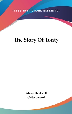 The Story Of Tonty