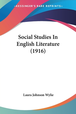 Social Studies In English Literature (1916)