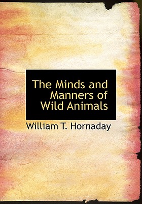 The Minds and Manners of Wild Animals