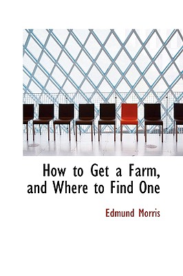 How to Get a Farm, and Where to Find One