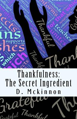 Thankfulness: The Secret Ingredient