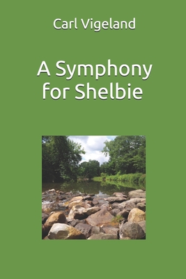A Symphony for Shelbie